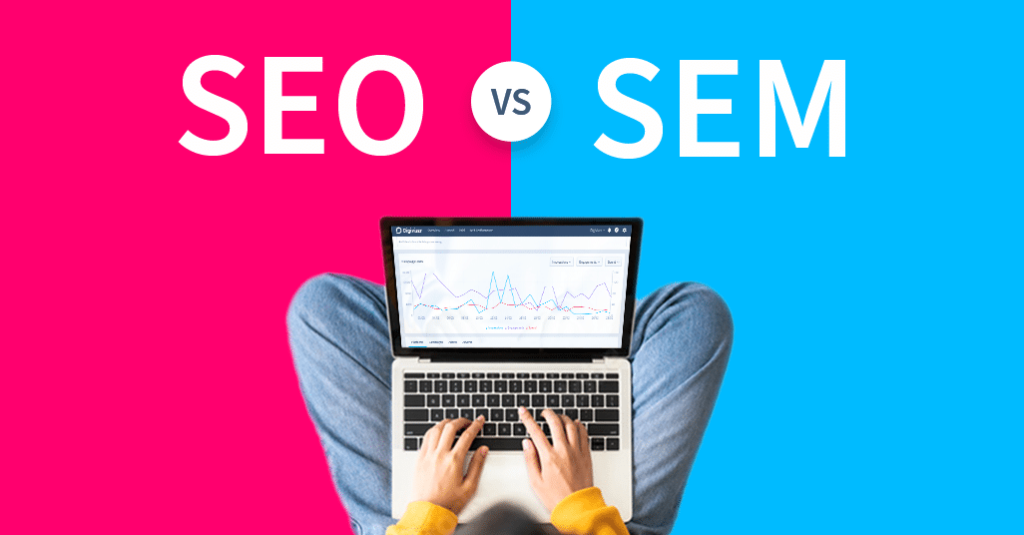 SEM Nədir? SEO, SMM və SEM Fərqləri Nələrdir?